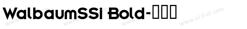 WalbaumSSi Bold字体转换